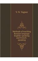 Methods of teaching Russian language English-speaking and French-speaking
