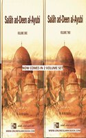 Salah ad-Deen al-Ayubi : 3 volume complete set (Crusades Prior to the Rise of the Ayubid State; Establishment of the Ayubid State; Battle of Hattin, Conquest of Jerusalem and the Third Crusade)