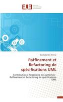 Raffinement Et Refactoring de Spécifications UML