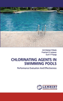 Chlorinating Agents in Swimming Pools