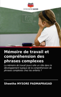 Mémoire de travail et compréhension des phrases complexes