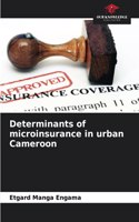 Determinants of microinsurance in urban Cameroon