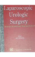 LAPAROSCOPIC UROLOGIC SURGERY: Retroperitoneal and Transperitoneal