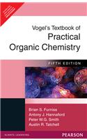 Vogelâ€™s Textbook of Practical Organic Chemistry, 5e