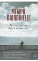Santo Oficio de la Memoria: (Ficcionario)