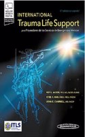 International Trauma Life Support para Proveedores de los Servicios de Emergencias Medicas