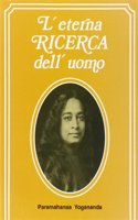 L'Eterna Ricerca Dell'Uomo/Man's Eternal Quest