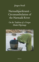 Narmadāparikramā - Circumambulation of the Narmadā River