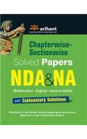 Chapterwise-Sectionwise Solved Papers NDA & NA (Mathematics/English/General Ability) with Explanatory Solutions