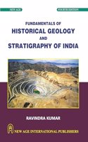 Fundamentals Of Historical Geology And Stratigraphy Of India