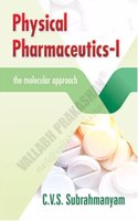 Physical Pharmaceutics-I (the molecular approach)