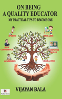 On Being A Quality Educator