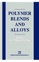 Polymer Blends and Alloys