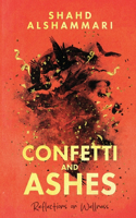 Confetti and Ashes
