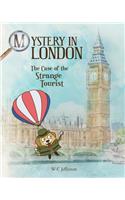 Mystery in London - The Case of the Strange Tourist