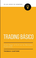 Trading Básico: (1 Thomas Cantone)