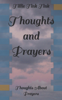 Thoughts and Prayers