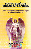 Para soñar como un ángel