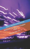 Memories of a Marine Chopper Pilot