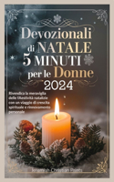 Devozionali di Natale di 5 minuti per le donne 2024