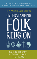 Understanding Folk Religion