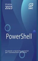 PowerShell: Strumenti e tecniche essenziali per l'automazione efficiente