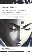 The Five Trades to Avoid for a Disciple of Buddhism