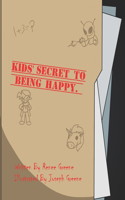 Kids' Secret to Being Happy