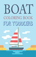 Boat Coloring Book For Toddlers