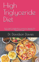 High Triglyceride Diet