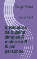 5 Recettes de cuisine simples À moins de 5 par personne