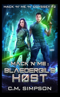 Mack 'n' Me: Blaedergil's Host(2 Mack 'n' Me 'n' Odyssey)