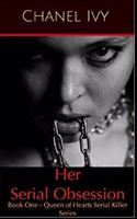 Her Serial Obsession