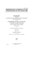 Administrative oversight of the investigation of TWA Flight 800