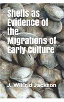 Shells as Evidence of the Migrations of Early Culture