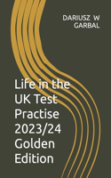 Life in the UK Test Practise Questions and answers 2023 Golden Edition
