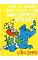 Dr Seuss Mini - And to Think That I Saw it on Mulberry Street