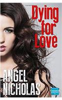 Dying for Love