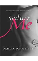 Seduce ME