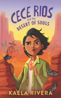 Cece Rios and the Desert of Souls: (1 Cece Rios)