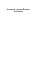 Neurogenic Language Disorders in Children