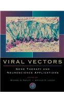 Viral Vectors: Gene Therapy and Neuroscience Applications