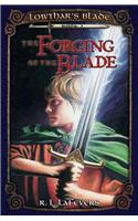 Forging of the Blade