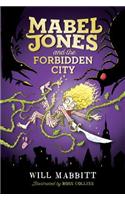 Mabel Jones and the Forbidden City