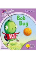 Oxford Reading Tree: Stage 1+: Songbirds: Bob Bug