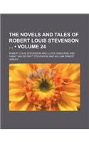 The Novels and Tales of Robert Louis Stevenson (Volume 24)