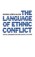Language of Ethnic Conflict