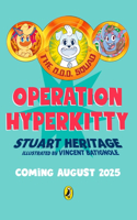 The O.D.D. Squad: Operation Hyperkitty