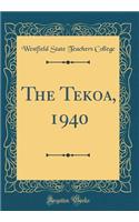 The Tekoa, 1940 (Classic Reprint)