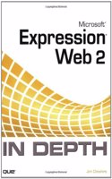 Microsoft Expression Web 2007 In Depth